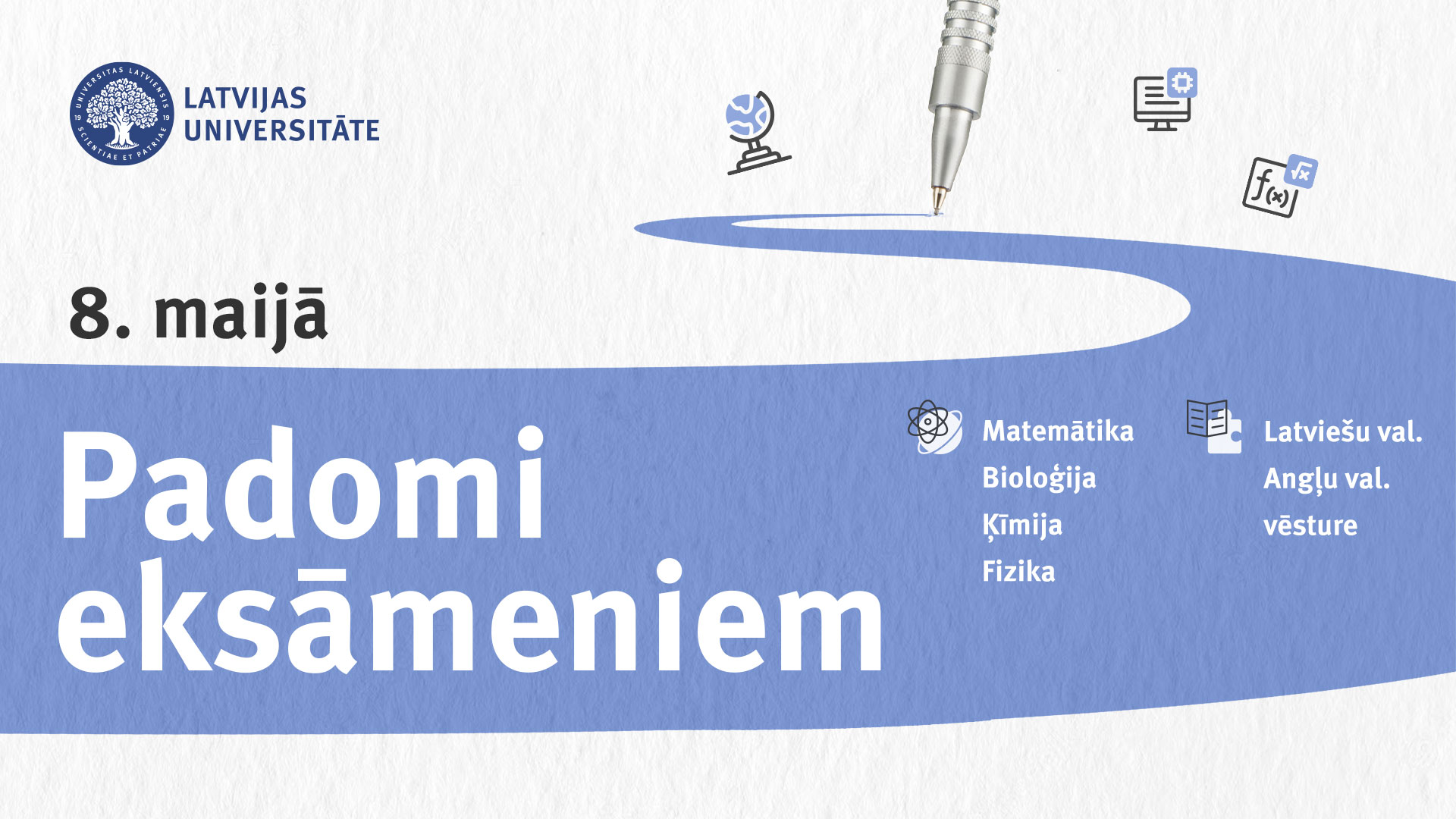 LU piedāvājumi skolēniem!