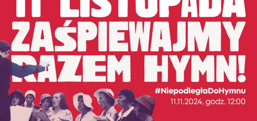 ”Niepodległa do hymnu!”