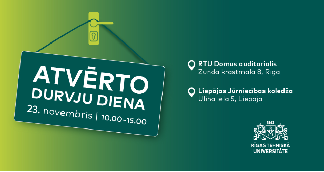 RTU Atvērto durvju diena!